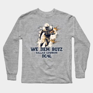 We Dem Boyz for Life! Long Sleeve T-Shirt